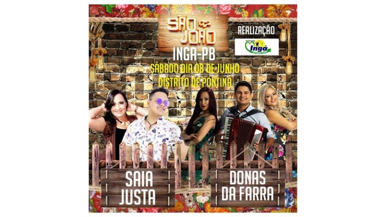 EM PONTINA: Saia Justa e Donas da Farra abrem a programação de São João de Ingá neste sábado (08) EM PONTINA: Saia Justa e Donas da Farra abrem a programação de São João de Ingá neste sábado (08)