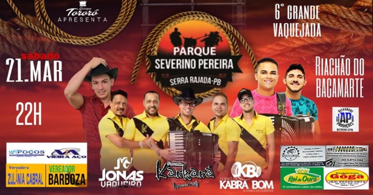 IMPERDÍVEL: Vaquejada de Serra Rajada em março traz grandes atrações. Karkará, Jonas Vaqueiro e Kabra Bom