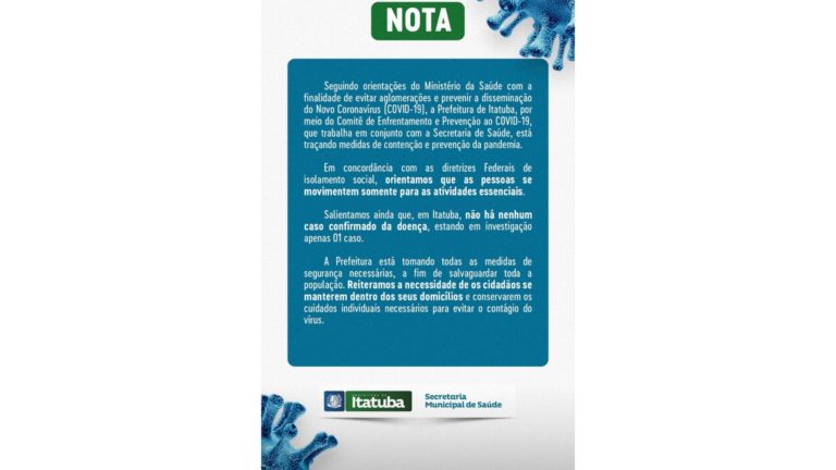 Prefeitura de Itatuba informa que não há casos confirmados de Coronavírus. Apenas um caso em investigação