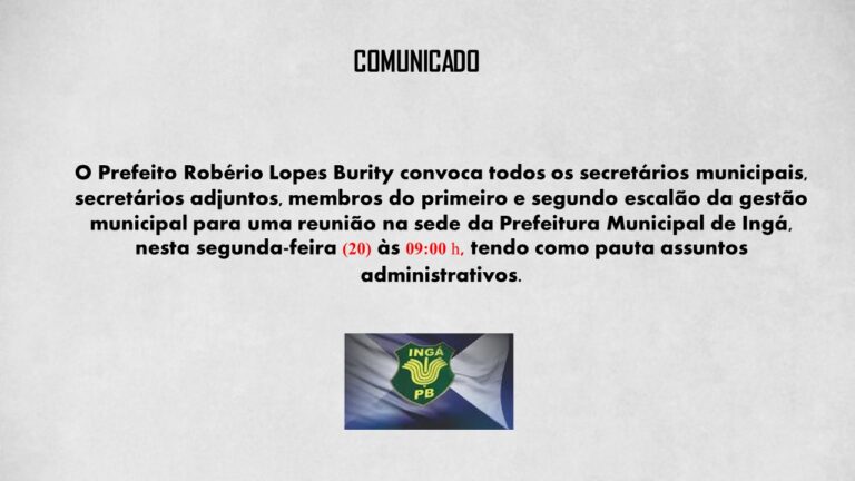 APÓS LUTO OFICIAL: Prefeito Robério Burity convoca reunião com 1º e 2º escalão para esta segunda-feira, às 09:00 h