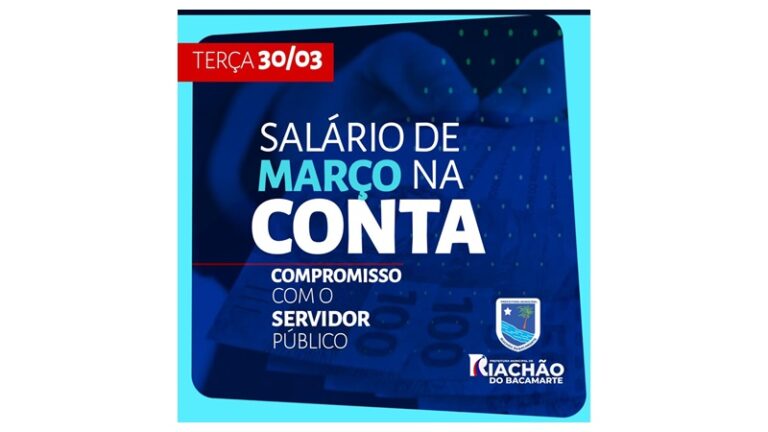 Prefeitura de Riachão do Bacamarte paga salários de março nesta terça-feira (30)