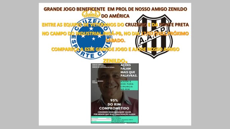 PARTIDA BENEFICENTE: Cruzeiro x Ponte Preta, sábado (17), no Industrial, em prol da cirurgia do esportista Zenildo. Colabore