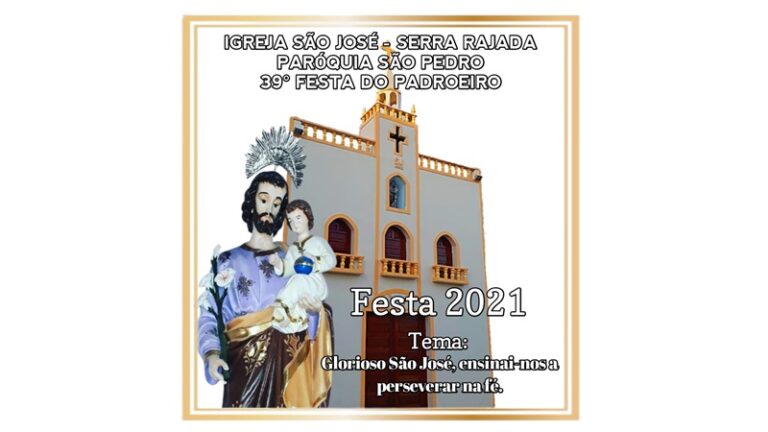Festa de São José em Serra Rajada. De 30 de julho a 08 de agosto. Veja programação