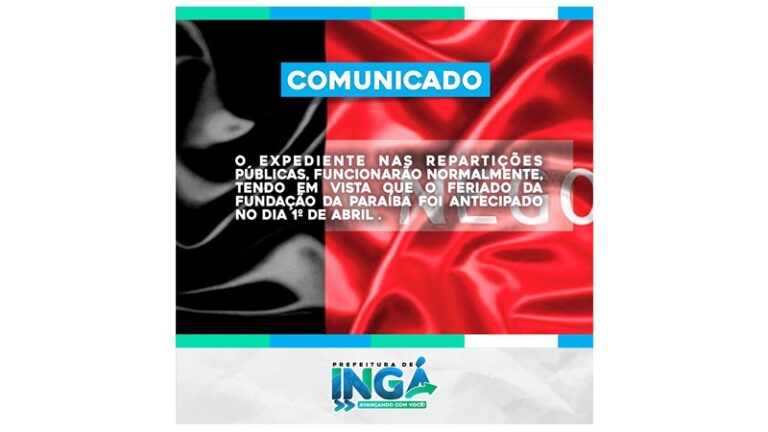 Haverá expediente normal nas repartições públicas do município de Ingá nesta quinta (05)