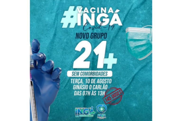 Ingá vacina hoje público de 21+ no Carlão