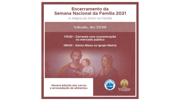 NESTE SÁBADO (21): Encerramento da Semana da Família com carreata e missa