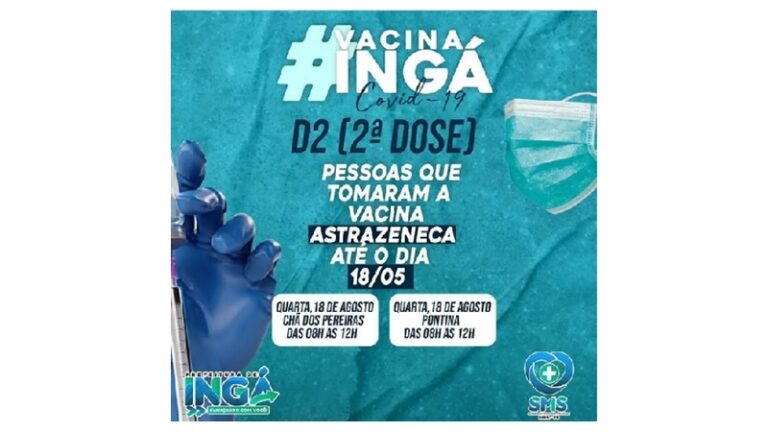18 +: Ingá atinge 79% da população vacinada com a 1ª dose e segue avançando na D2