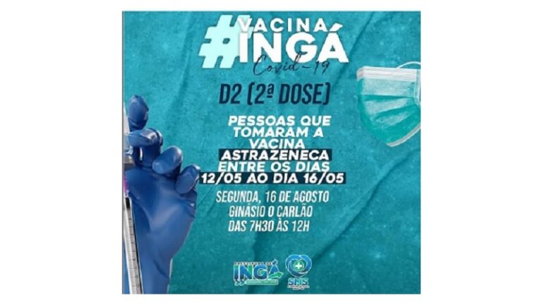VACINAÇÃO: Ingá aplica 2ª dose da astrazêneca na manhã desta segunda (16), no Carlão