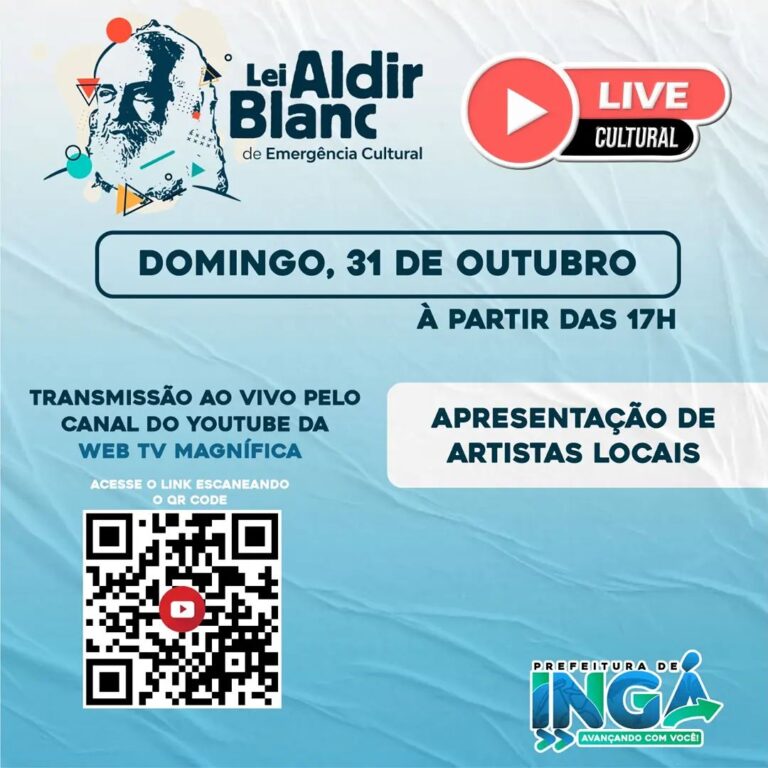 LEI ALDIR BLANC: Hoje tem Live dos Artistas da Terra em Ingá. Assista, a partir das 17h !