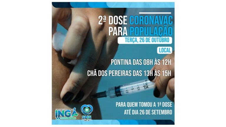 Nesta terça (26) tem vacina coronavac D2 em Chã e Pontina