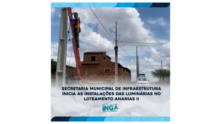 INGÁ: Secretaria de Infraestrutura instala luminárias no bairro Ananias II