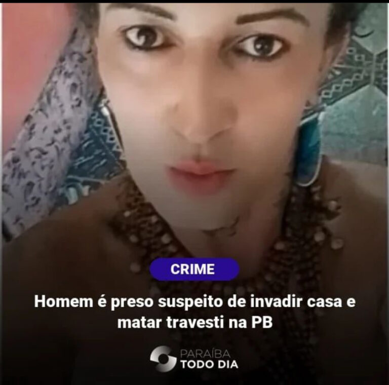 SERRA REDONDA: suspeito de matar travesti é preso no Cajá