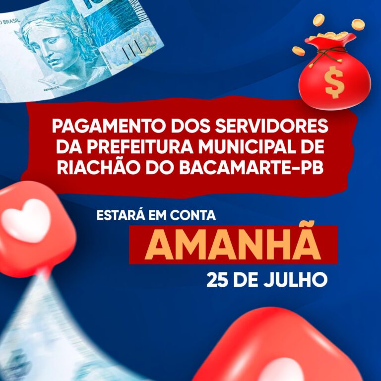 Prefeitura Municipal de Riachão do Bacamarte anuncia pagamento dos servidores