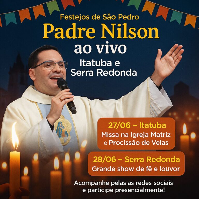Padre Nilson leva seu louvor a Itatuba e Serra Redonda durante os festejos de São Pedro