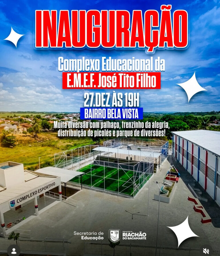 Riachão do Bacamarte realiza inauguração do Complexo Esportivo/Educacional nesta sexta (26)