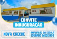 Prefeitura de Serra Redonda inaugura nova creche e entrega ampliação da Escola Eduardo Medeiros neste domingo (07)