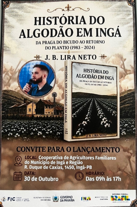 Historiador Neto Lira lança livro sobre a história do algodão em Ingá durante Festa da Colheita, nesta sexta (30)